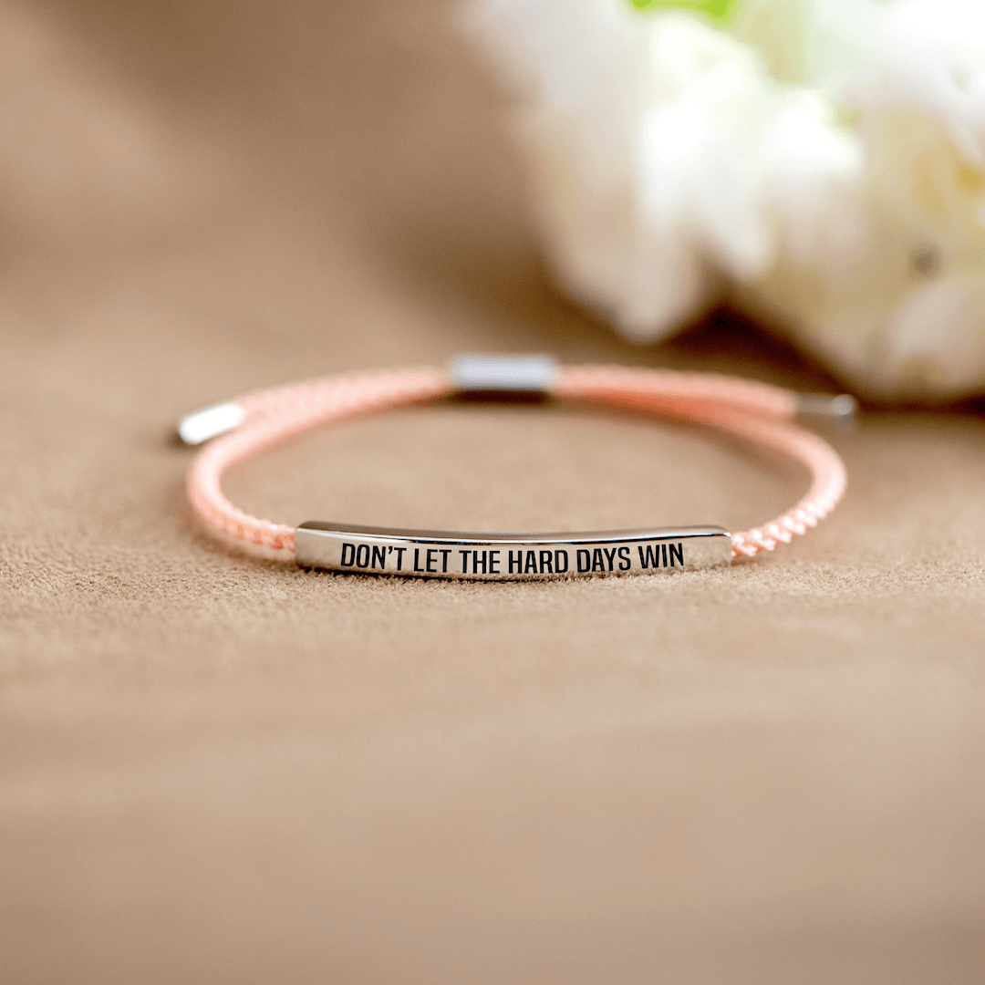 Don't Let The Hard Days Win Motivational Tube Bracelet