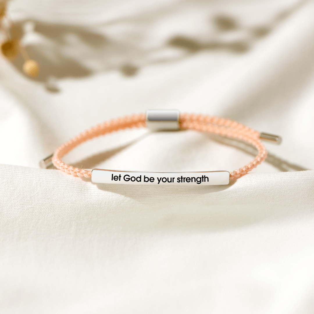 Let God Be Your Strength - Motivational Tube Bracelet